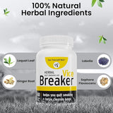 Vice Breaker: Quit Smoking for The Last Time. Stop Smoking Within 30 Days. Clean Your Lungs, Eliminate Cravings, Regain Your Health & Detox. 100% Natural & Herbal Without ANY Nicotine or Side Effects.